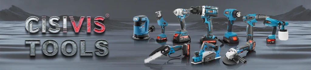 Displays a variety of CISIVIS tools including a sander, impact driver, drill, heat gun, spray gun, chainsaw, planer, and angle grinder, under the CISIVIS TOOLS brand.